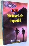 OZN, VIZITATORI DIN IMPOSIBIL de CALIN N. TURCU , 1999