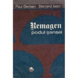 Paul Berben, Bernard Iselin - Remagen- podul sansei - 122830