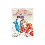 Manga Classics: Romeo and Juliet: Great Literature Brought to Life