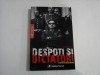 Despoti si Dictatori: Nero la Saddam Hussein - Tom Ambrose, Istorie, 2009, 213 pagini