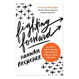 Fighting Forward