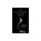 The Recovering Farmer: A Journey through the Labyrinth of Anxiety and Depression