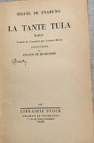 La tante Tula - Miguel de Unamuno - din biblioteca lui Geo Dumitrescu