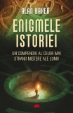 Enigmele istoriei. Un compendiu al celor mai stranii mistere ale lumii, ALL