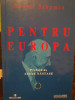 Robert Schuman - Pentru Europa (2003)
