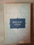 OPERE , VOL II , A DOUA FAMILIE , COLONELUL CHABERT , VICARUL DIN TOURS , FEMEIA PARASITA , FAIMOSUL GAUDISSART , EUGENIE GRANDET de BALZAC , Bucurest