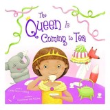 The Queen Is Coming to Tea