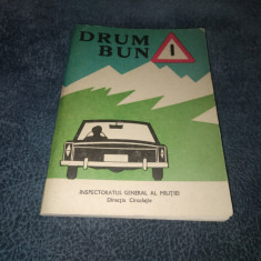 DRUM BUN INSPECTORATUL GENERAL AL MILITIEI