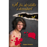 A fi&uacute;, aki ut&aacute;lta a decembert - Yngve Froyen