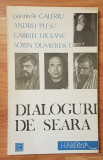 Dialoguri de seara: Parintele Galeriu, Andrei Plesu, Gabriel Liiceanu