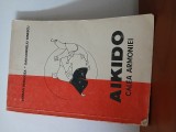 Aikido-Calea Armoniei.