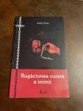 Sandu Florea - Rugaciunea curata a inimii (Ca noua!)