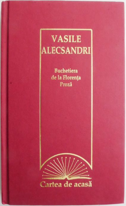 Buchetiera de la Florenta (Proza) &ndash; Vasile Alecsandri