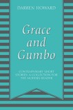 Grace and Gumbo: Contemporary Short Stories: A Collection for the Modern Reader