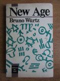 Bruno Wurtz - New Age. Paradigma holista sau revrajirea varsatorului