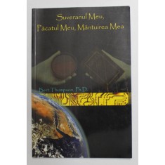 SUVERANUL MEU , PACATUL MEU , MANTUIREA MEA de BERT THOMPSON , 1999