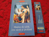 Iris Murdoch - Masina de iubit, cea sacra si profana RF4/4