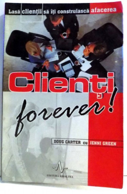 CLIENTI FOREVER! de DOUG CARTER, JENNI GREEN , 2006 foto