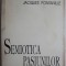 Semiotica pasiunilor &ndash; Algirdas J. Greimas