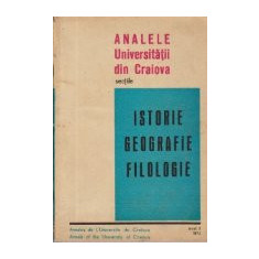 Analele Universitatii din Craiova - Sectiile Istorie. Geografie. Filologie, Anul II - 1973