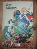 Opt povestiri- Ana-Maria Caia