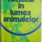 Cu rucsacul in lumea animalelor &ndash; Tudor Opris
