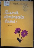 Buna dimineata, lume! - Mioara Cremene versuri