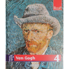 Viata si opera lui Van Gogh (Colectia Pictori de Geniu, Adevarul, Vol. 4)
