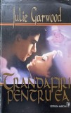 TRANDAFIRI PENTRU EA-JULIE GARWOOD-270720