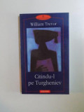 CITINDU-L PE TURGHENIEV de WILLIAM TREVOR 2002