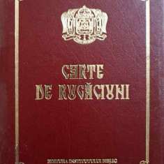 CARTE DE RUGACIUNI-PUBLICATA CU BINECUVANTAREA PFP DANIEL, PATRIARHUL BISERICII ORTODOXE ROMANE