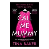 Call Me Mummy