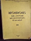 Recherches sur L Histoire des Institutions et du droit XVI