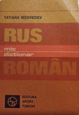 Tatiana Medvedev - Mic dictionar rus-roman (editia 1980) foto