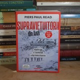 PIERS PAUL READ - SUPRAVIETUITORII DIN ANZI , 2026 *