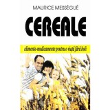 Cereale - Maurice Messegue