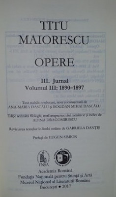 OPERE , JURNAL III 1890-1897 TITU MAIORESCU editie de lux velina foto
