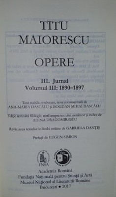 OPERE , JURNAL III 1890-1897 TITU MAIORESCU editie de lux velina foto