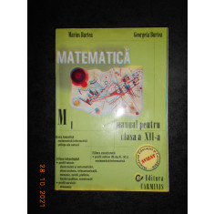MARIUS BURTEA - MATEMATICA M1. MANUAL PENTRU CLASA a XII-a (2002)