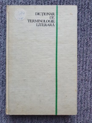 Mircea Anghelescu - Dicționar de terminologie literară, 1970, 348 pg, stare buna foto