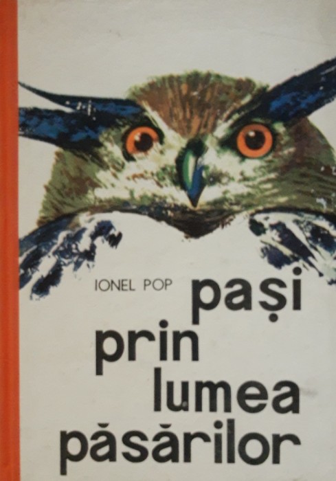 IONEL POP - PASI PRIN LUMEA PASARILOR, 1965