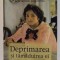 DEPRIMAREA SI TAMADUIREA EI IN INVATATURA BISERICII de SPIRIDONOS LOGOTHETIS , 2006