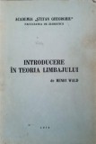 Introducere Teoria Limbajului - Henri Wald, 1978, Academia Stefan Gheorghiu, Romana, 222 Pagini