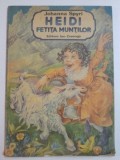 HEIDI FETITA MUNTILOR de JOHANNA SPYRI , 1987 * MINIMA UZURA
