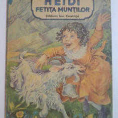 HEIDI FETITA MUNTILOR de JOHANNA SPYRI , 1987