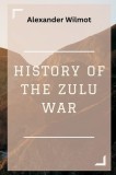 History of the Zulu War