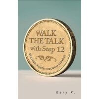 Walk the Talk with Step 12