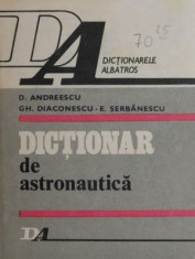 Dictionar de astronautica - D. Andreescu foto