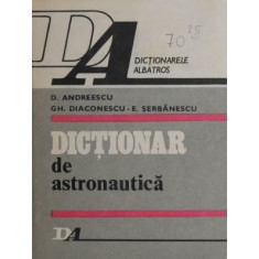 Dictionar de astronautica - D. Andreescu
