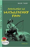 Aventurile lui Huckleberry Finn - Mark Twain